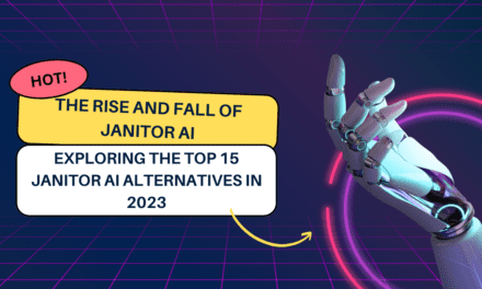 The Rise and Fall of Janitor AI: Exploring the Top 15 Janitor AI Alternatives in 2023